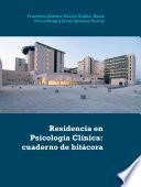 Libro Residencia en Psicología Clínica: cuaderno de bitácora