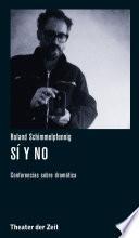 Libro Roland Schimmelpfennig - Sí y no
