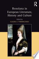 Libro Roxolana in European Literature, History and Culture