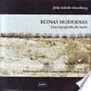 Libro Ruinas modernas, una topografía de lucro