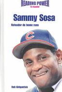 Libro Sammy Sosa Bateador De Home Runs/ Home Run Hitter