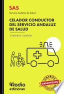 Libro SAS 2024. Celador Conductor del Servicio Andaluz de Salud. Temario Común
