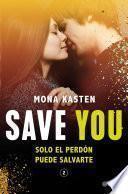 Libro Save You (Serie Save 2)