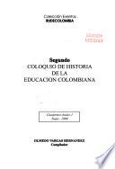 Libro Segundo Coloquio de Historia de la Educación Colombiana