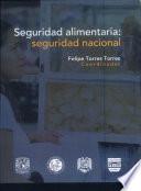 Libro Seguridad alimentaria, seguridad nacional