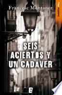 Libro Seis aciertos y un cadáver