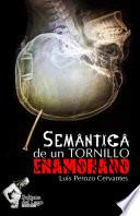 Libro Semántica de un tornillo enamorado