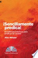 Libro ¡Sencillamente predica!