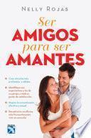 Libro Ser amigos para ser amantes