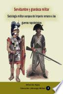 Libro Servidumbre y grandeza militar