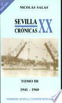 Libro Sevilla: crónicas del siglo XX (1841-1960).