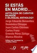 Libro Si estás en Madrid. Antología de cuento bilingüe