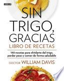 Libro Sin trigo, gracias. Libro de recetas