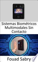 Libro Sistemas Biométricos Multimodales Sin Contacto