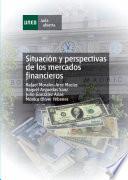 Libro Situación Y Perspectivas de Los Mercados Financieros