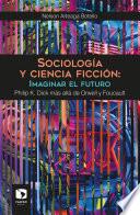 Libro Sociología y ciencia ficción: Imaginar el futuro