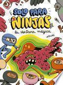 Libro Solo para ninjas 3: La ventana mágica