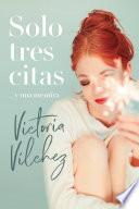 Libro Solo tres citas... y una mentira
