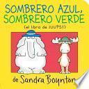 Libro Sombrero azul, sombrero verde (Blue Hat, Green Hat)