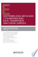 Libro Sostenibilidad, movilidad y vulnerabilidad en el transporte: una visión jurídica