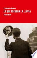 Libro SPA-LO QUE ESCUCHA LA LLUVIA