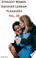 Libro Straight Women Discover Lesbian Pleasures Vol. 36