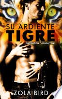 Libro Su Ardiente Tigre