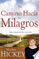 Libro Su camino hacia los milagros