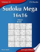 Libro Sudoku Mega 16x16 - Difícil - Volumen 32 - 276 Puzzles