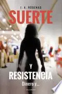 Libro Suerte y resistencia