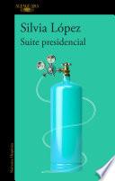 Libro Suite presidencial