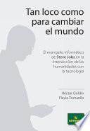 Libro Tan loco como para cambiar el mundo