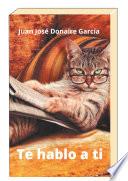 Libro Te hablo a ti