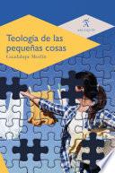 Libro Teología de las pequeñas cosas