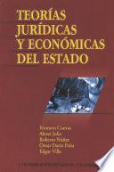 Libro Teorías jurídicas y económicas del Estado