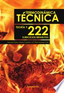 Libro Termodinámica Técnica. Teoría y 222 ejercicios resueltos