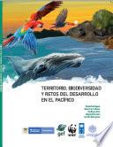 Libro Territorio, biodiversidad y retos del desarrollo en el Pacífico