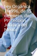 Libro Test sobre la Ley Orgánica 1/1996, de 15 de enero, de Protección Jurídica del Menor