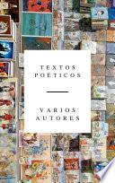 Libro Textos poéticos: Vol. I Edición México