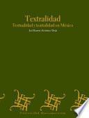 Libro Textralidad: textualidad y teatralidad en México