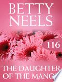 Libro The Daughter of the Manor (Betty Neels Collection, Book 116)