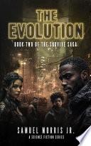 Libro The Evolution: The Survive Saga, Book 2