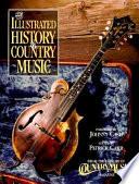 Libro The Illustrated History of Country Music