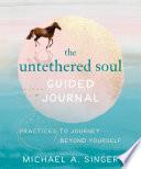 Libro The Untethered Soul Guided Journal