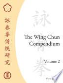 Libro The Wing Chun Compendium, Volume Two