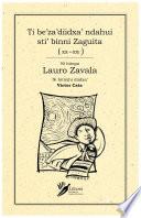 Libro Ti be’za’diidxa’ ndahui sti’ binni Zaguita (XX-XXI)