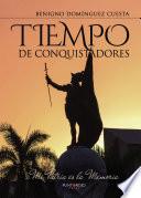 Libro Tiempo de conquistadores