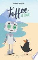 Libro TOFFEE, El Robot