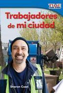 Libro Trabajadores de mi ciudad (Workers in My City)