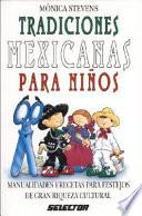 Libro Tradiciones mexicanas para niños
